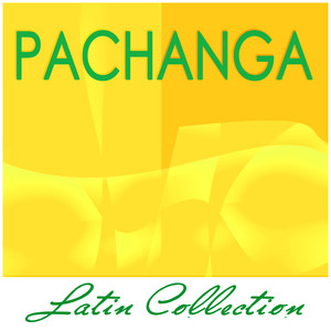 Latin Collection - Pachanga