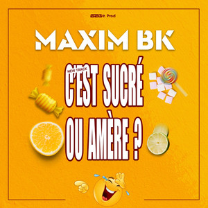 C'est sucré ou amère