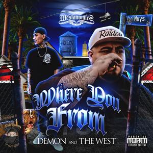 Where You From (feat. Demon 16th) (Explicit)