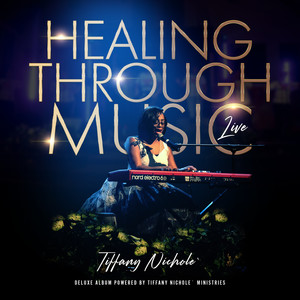 Healing Through Music (Live)