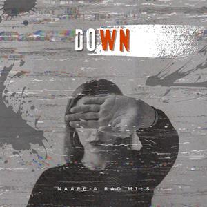 DOWN (feat. Rad Mils)