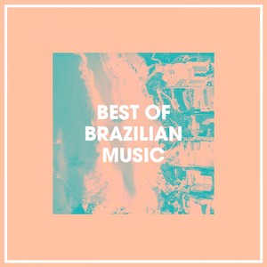 Best of Brazilian Music