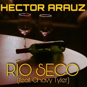 Río Seco (feat. Chavy Tyler)