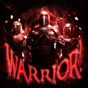 WARRIOR! (Explicit)