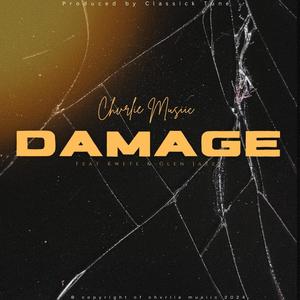 Damage (feat. Kwete & Glen Jazzy)