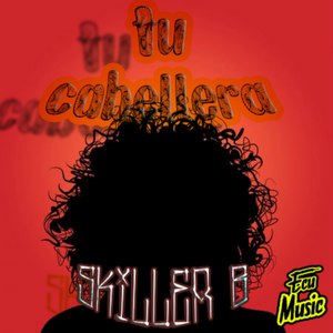 Tu Cabellera (Explicit)