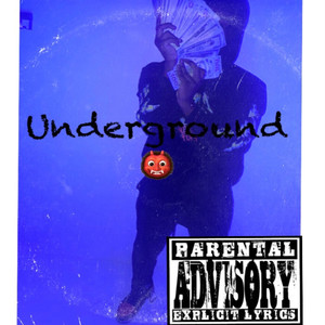 UnderGround (Explicit)