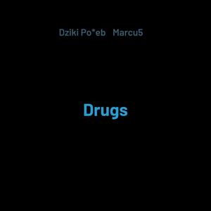 Drugs (Explicit)
