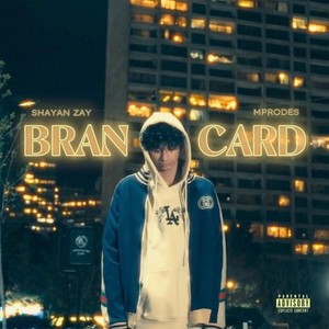 Shayan Zay - Brancard (Explicit)