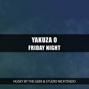 Friday Night (From "Yakuza 0") (Rock Version)