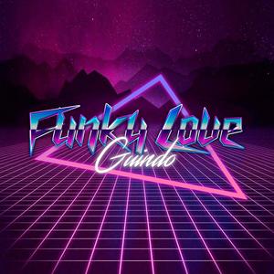 Funky Love (Explicit)