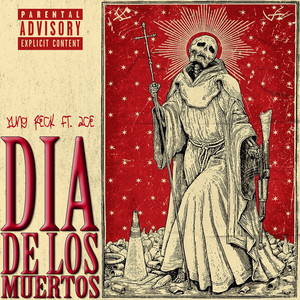 Dia De Los Muertos (Explicit)