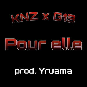 Pour elle (feat. G13)