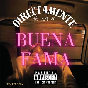 Buena Fama (Explicit)