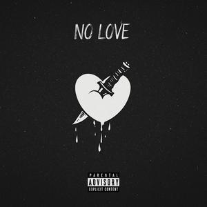 No Love (Explicit)