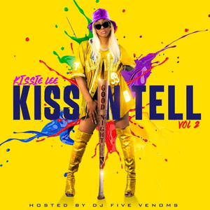 Kiss-N-Tell Volume 2 (Explicit)