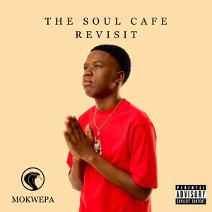 The Soul Cafe Revisit