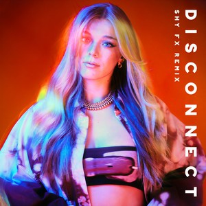 Disconnect (SHY FX Remix|Explicit)
