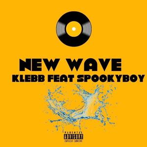 New wave (feat. Spookyboy) [Explicit]