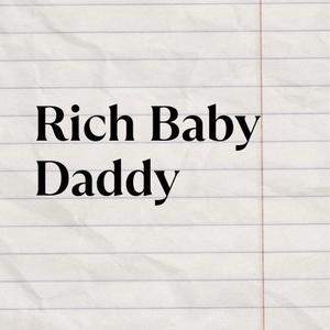 Rich Baby Daddy