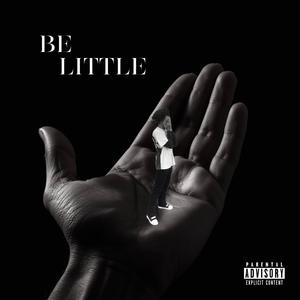 BeLittle (Explicit)