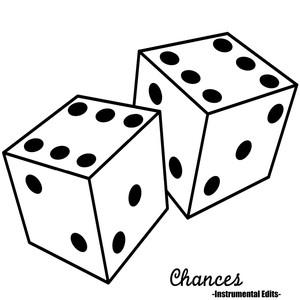 Chances (Instrumental Edits)