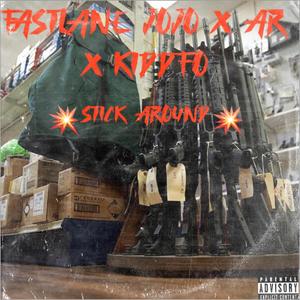 Stick Around (Explicit)