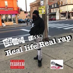 Real Life Real rap (Explicit)