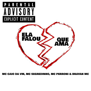 Ela Falou Que Ama (Explicit)