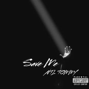 Save Me (Explicit)