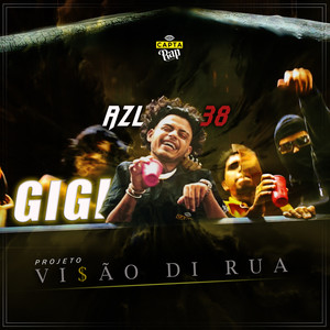 Gigi (Projeto Vi$Ão Di Rua) [Explicit]