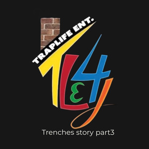 Trenches Story Part 3 (Explicit)