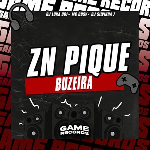ZN Pique Buzeira (Explicit)