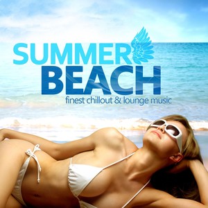 Summer Beach (Finest Chillout & Lounge Music)