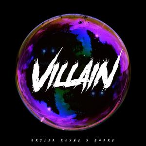 Villain (feat. JORKE) (Explicit)