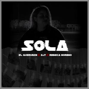 Sola (feat. Dj7 & Rebeca)