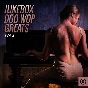 Jukebox Doo Wop Greats, Vol. 4