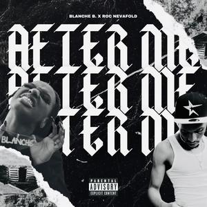 After Me (feat. ROC NEVAFOLD) [Explicit]