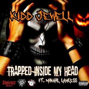 Trapped Inside My Head (feat. Mikahl Lawless) (Explicit)