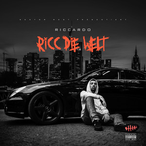 Ricc die Welt (Explicit)