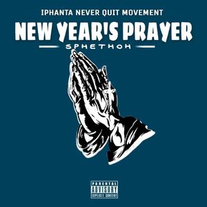 New year's prayer (Explicit)