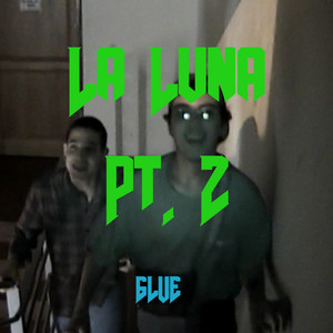 La Luna, Pt. 2 (Explicit)