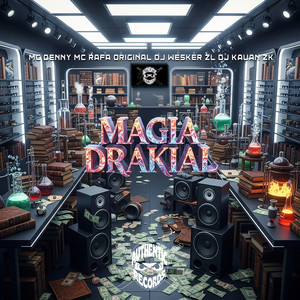 Magia Drakial (Explicit)