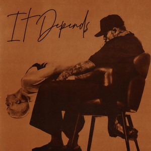 It Depends (Explicit)
