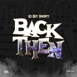 Back Then (Explicit)