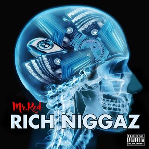 Rich Niggaz (Explicit)