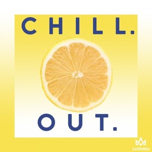 Chill Out