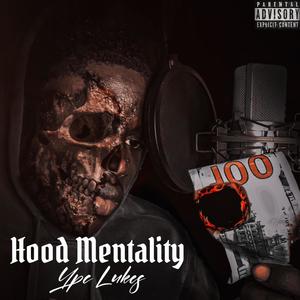 Hood Mentality (Explicit)