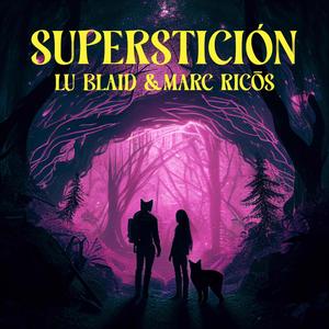 Superstición (feat. Marc Ricōs)