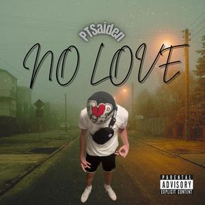 NO LOVE (Explicit)